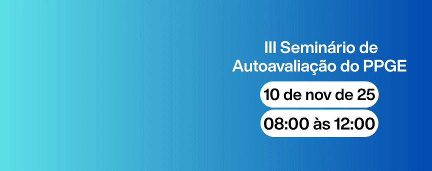 III Seminário de Autoavaliação do PPGE